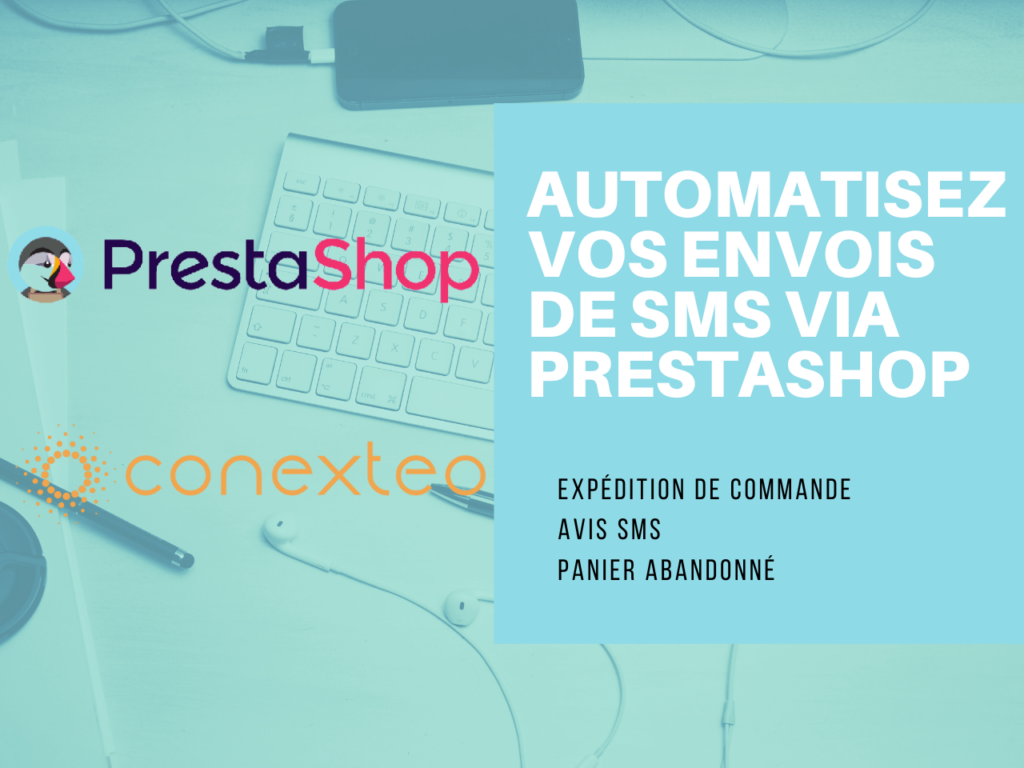 Envoyer des SMS marketing avec Prestashop